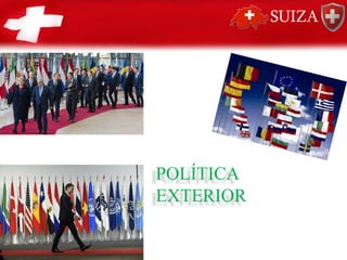 POLÍTICA
EXTERIOR
 