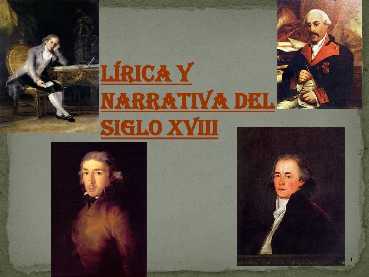 Lírica y Narrativa siglo XVIII