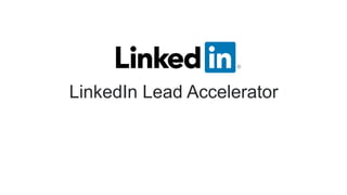 LinkedIn Lead Accelerator
 