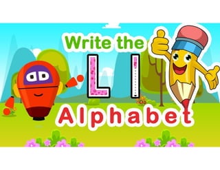 How to Write the letter L | Alphabet for Kids |KidsLearnTv