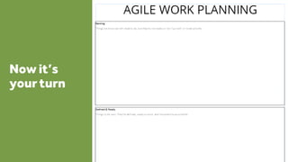 Now it’s
your turn
71
 