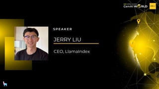 H2O.ai Confidential
JERRY LIU
CEO, LlamaIndex
 
