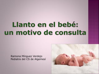 Ramona Mínguez Verdejo
Pediatra del CS de Algemesí
 