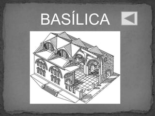 BASÍLICA
 