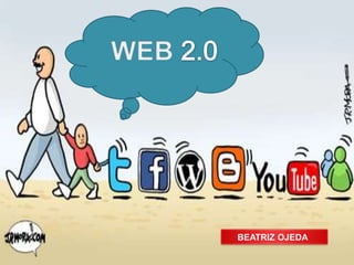 WEB 2.0 BEATRIZ OJEDA 