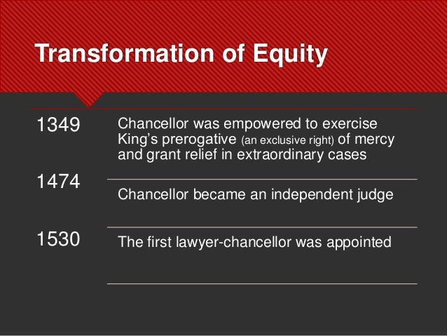 Equity: The Inflexibility Of The Common Law