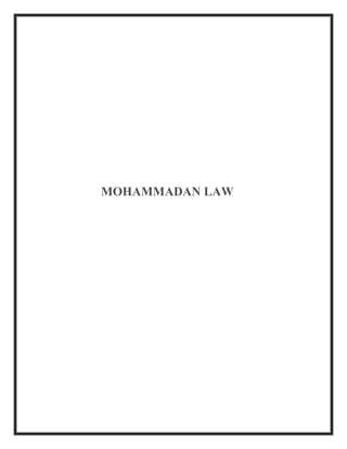 MOHAMMADAN LAW
 