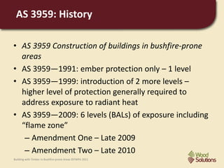 Bushfire Buildings Building with Timber in Bushfire-prone Areas - Lunch & Learn | PPTX