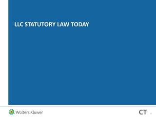 LLC STATUTORY LAW TODAY
6
 