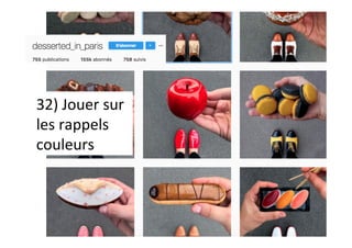 32)	Jouer	sur	
les	rappels	
couleurs	
 