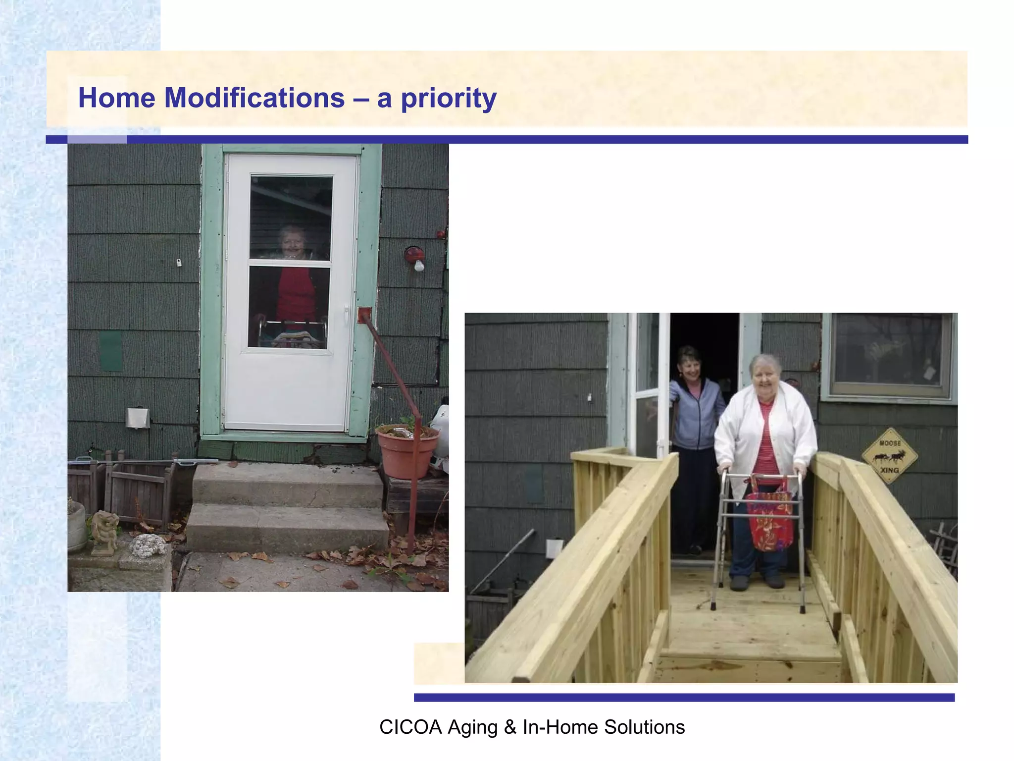 Home Modifications – a priority 