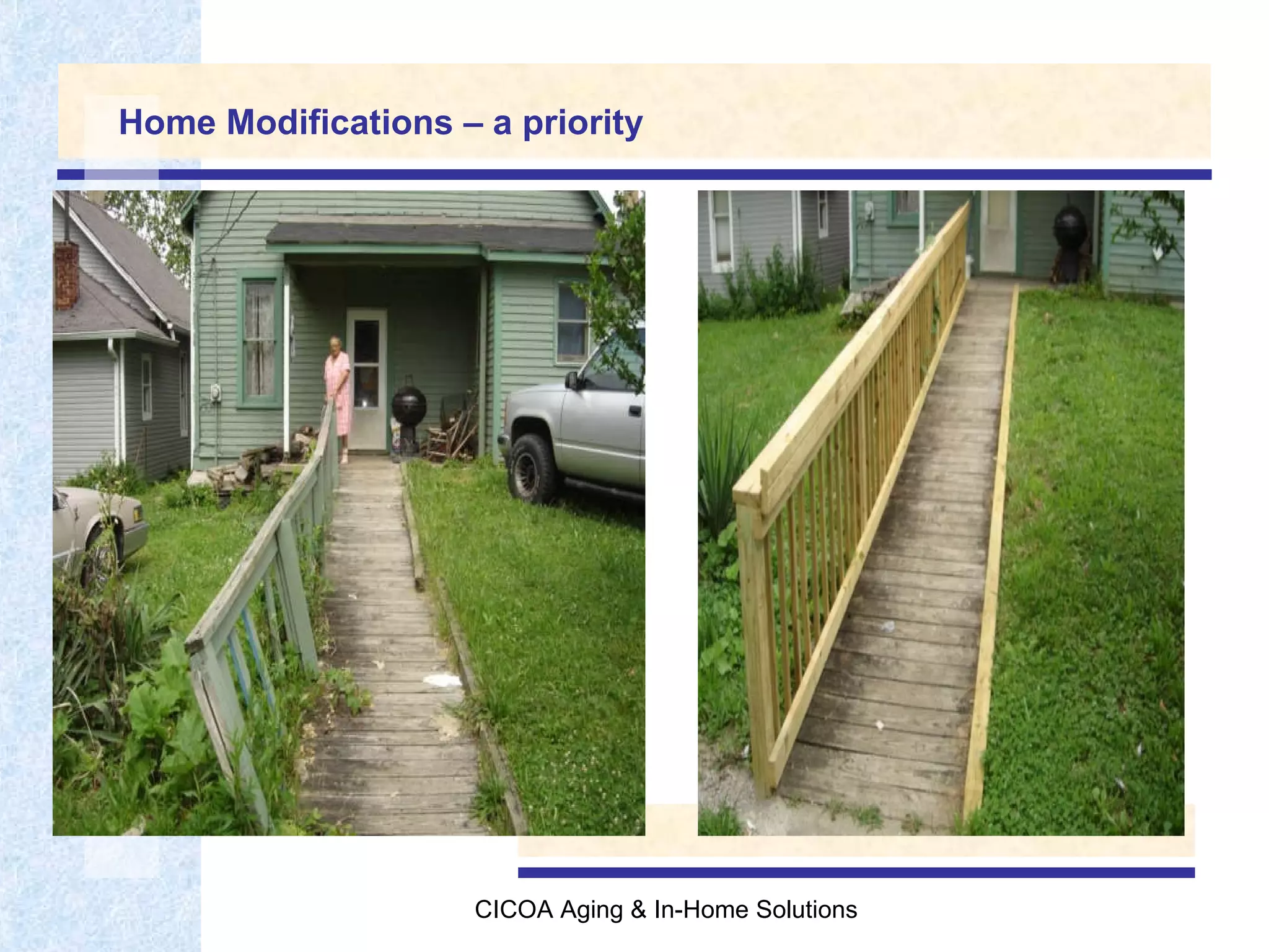 Home Modifications – a priority 