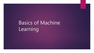 Basics of Machine Learning | PPTX | Physics | Science