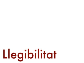 Llegibilitat
 