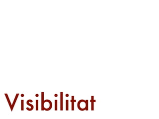 Visibilitat
 