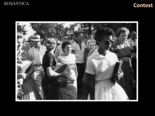 SEMÀNTICA
Context
 
