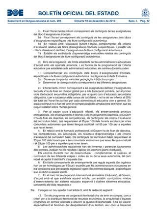 BOLETÍN OFICIAL DEL ESTADO 
Suplement en llengua catalana al núm. 295 Dimarts 10 de desembre de 2013 Secc. I. Pàg. 12 
4t ...
