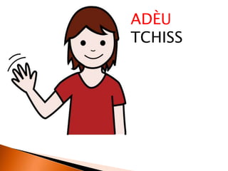 ADÈU
TCHISS
 