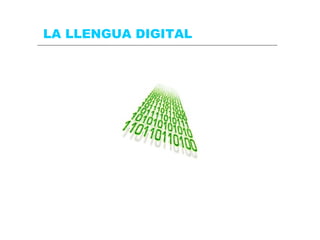 LA LLENGUA DIGITAL 