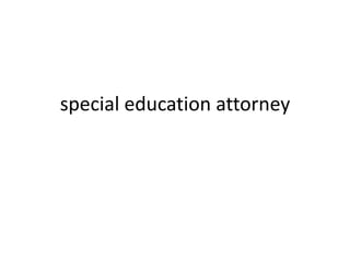 special education attorney
 
