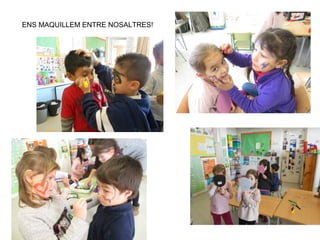 ENS MAQUILLEM ENTRE NOSALTRES!
 