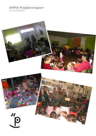 AMPA Puigberenguer
Curs 2010-2011
 