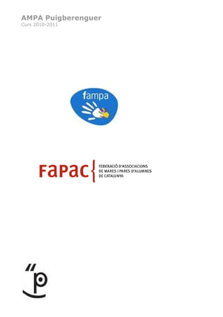 AMPA Puigberenguer
Curs 2010-2011
 