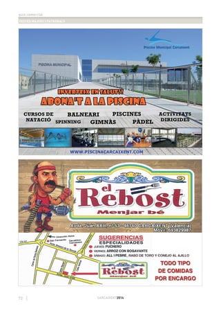 guia comercial
FESTES MAJORS I PATRONALS
72 CARCAIXENT2014
 