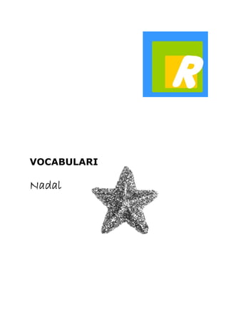 VOCABULARI 
Nadal 
 