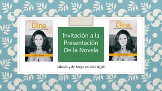 Sábado 4 de Mayo en UBRIQUE
Invitación a la
Presentación
De la Novela
 