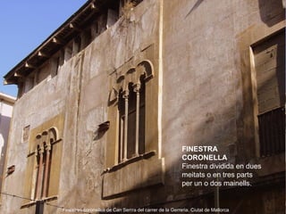 FINESTRA
                                                         CORONELLA
                                              ...