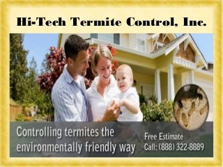 Hi-Tech Termite Control, Inc.
 