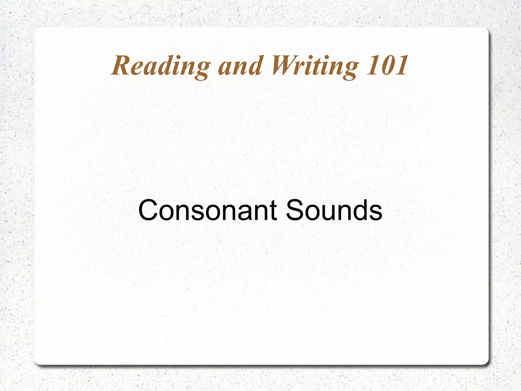 LL Lower Pri A - Consonant sounds | PPT