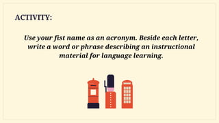 It's all about language learning material development | PPT