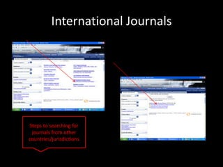 International Journals




Steps to searching for
 journals from other
countries/jurisdictions
 