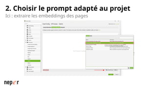 2. Choisir le prompt adapté au projet
Ici : extraire les embeddings des pages
 