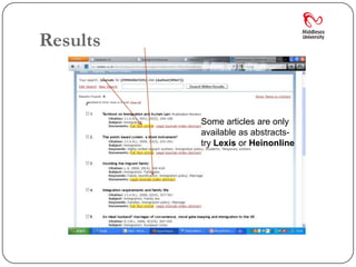 Results


          Some articles are only
          available as abstracts-
          try Lexis or Heinonline
 
