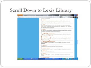 Scroll Down to Lexis Library
 