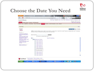 Choose the Date You Need
 