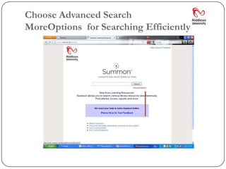 Choose Advanced Search
MoreOptions for Searching Efficiently
 