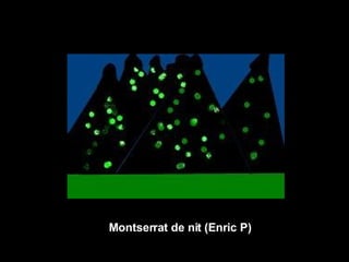 Montserrat de nit (Enric P) 