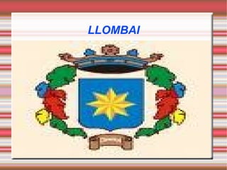 LLOMBAI 