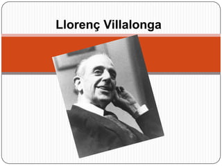 Llorenç Villalonga
 