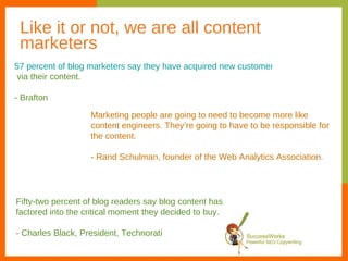 Like it or not, we are all content marketers Marketing people are going to need to become more like content engineers. The...