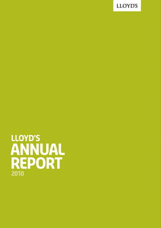 LLOYD’S
ANNUAL
REPORT
2010
 