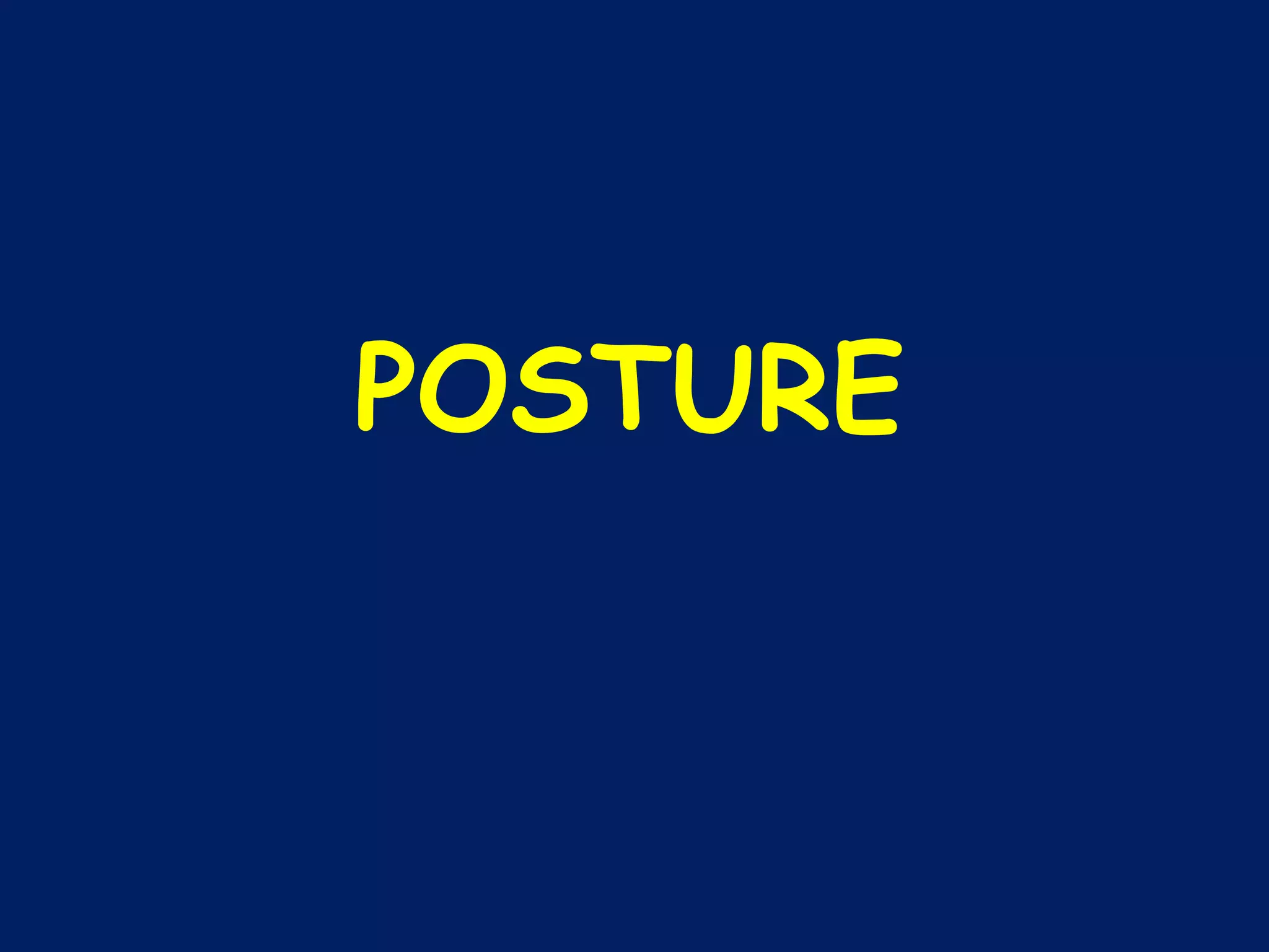 POSTURE 