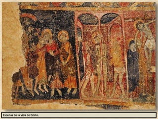 Escenas de la vida de Cristo.
 