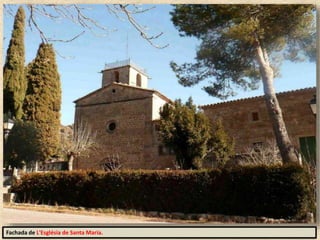 Fachada de L'Església de Santa María.
 