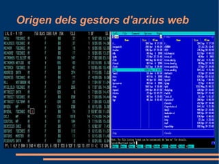 Origen dels gestors d'arxius web
 