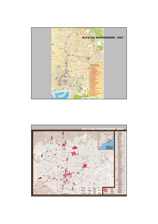 RUTA DEL MODERNISME 1997




RUTA DEL MODERNISME 2005
 